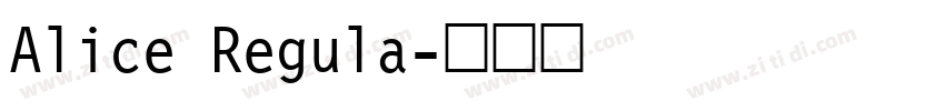 Alice Regula字体转换